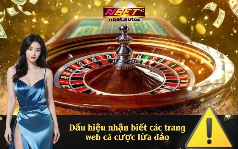 Dấu hiệu nhận biết các trang web cá cược lừa đảo