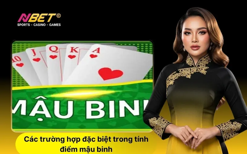 Các trường hợp đặc biệt trong tính điểm mậu binh